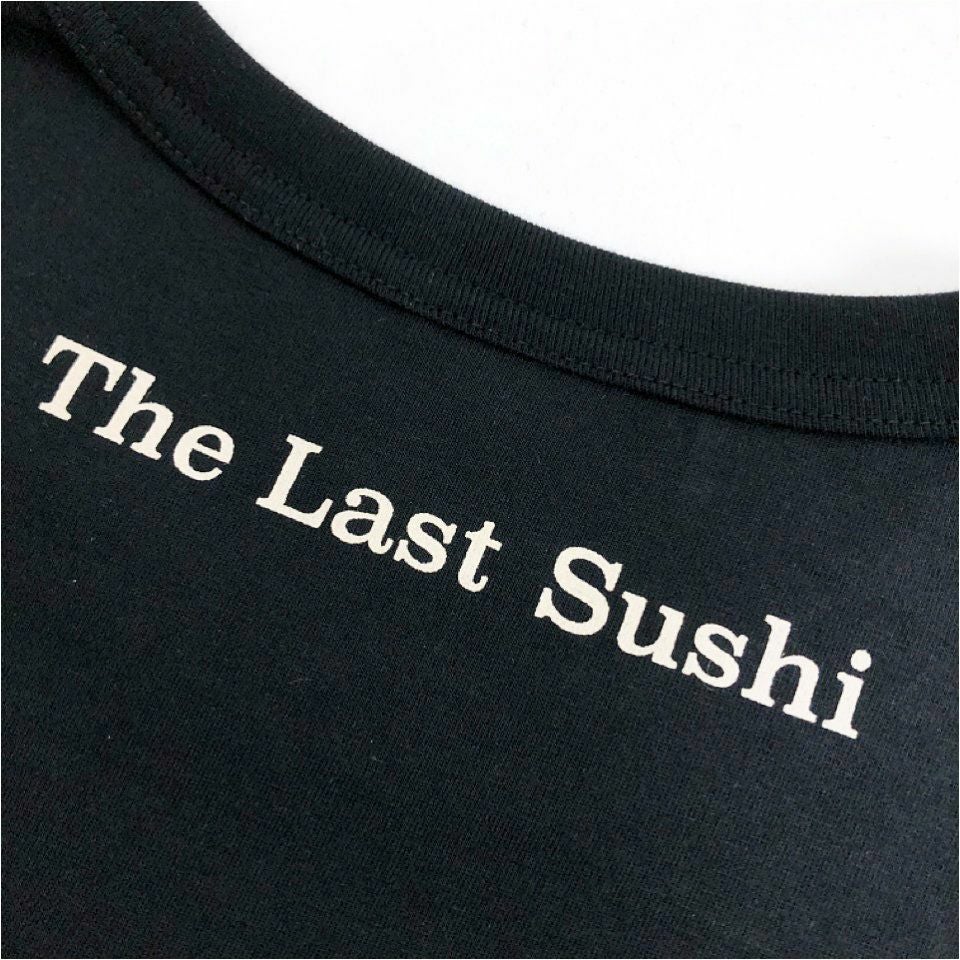 返品・交換不可商品]半袖Tシャツ「THE LAST SUSHI」（最後の寿司） | T